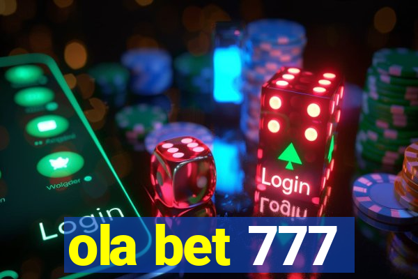 ola bet 777